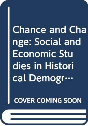 Chance and Change: Social and Economic Studies in Historical Demography in the Baltic Area (Odense University Studies in History and Social Sciences, Band 52) Business, Finance & Career
