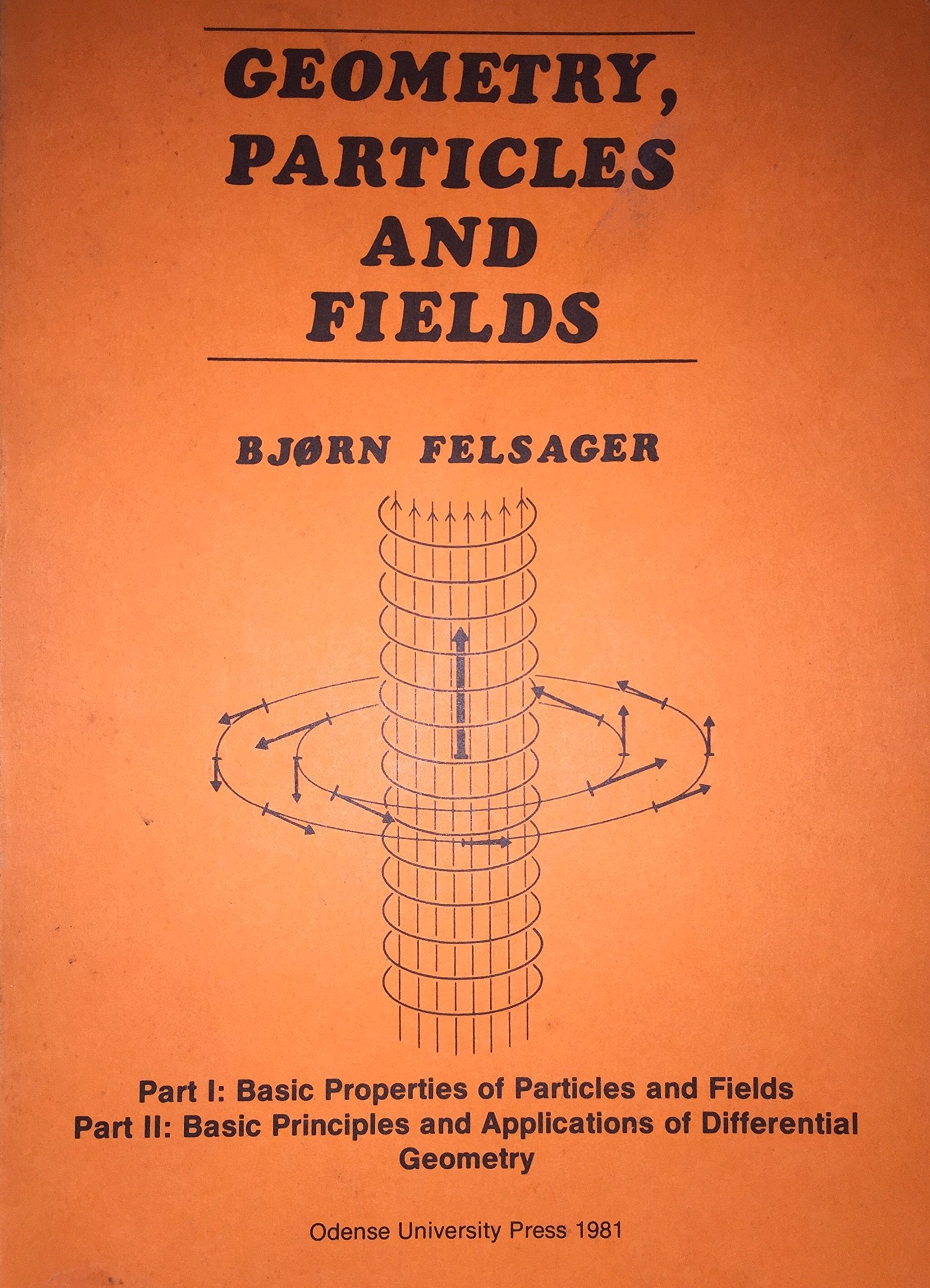 Product Image: Geometry, particles and fields. Based upon lectures