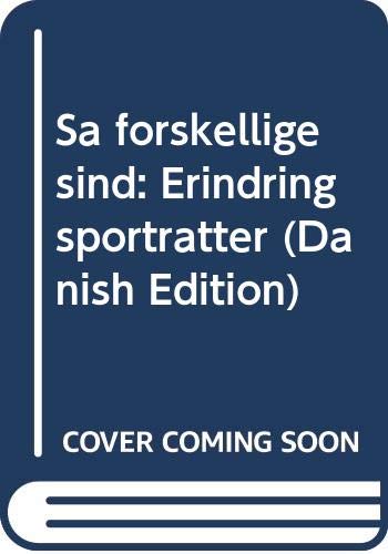 Sa forskellige sind: Erindringsportrætter (Danish Edition) book