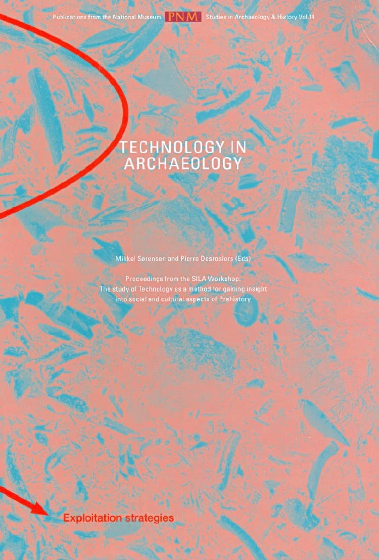 Sorensen, M: Technology in Archaeology Social Sciences