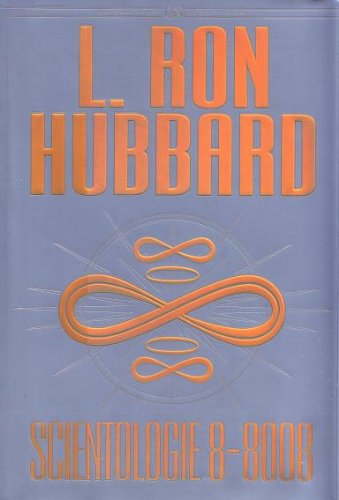 Scientologie 8-8008 (Les Fondements livre 19) Books