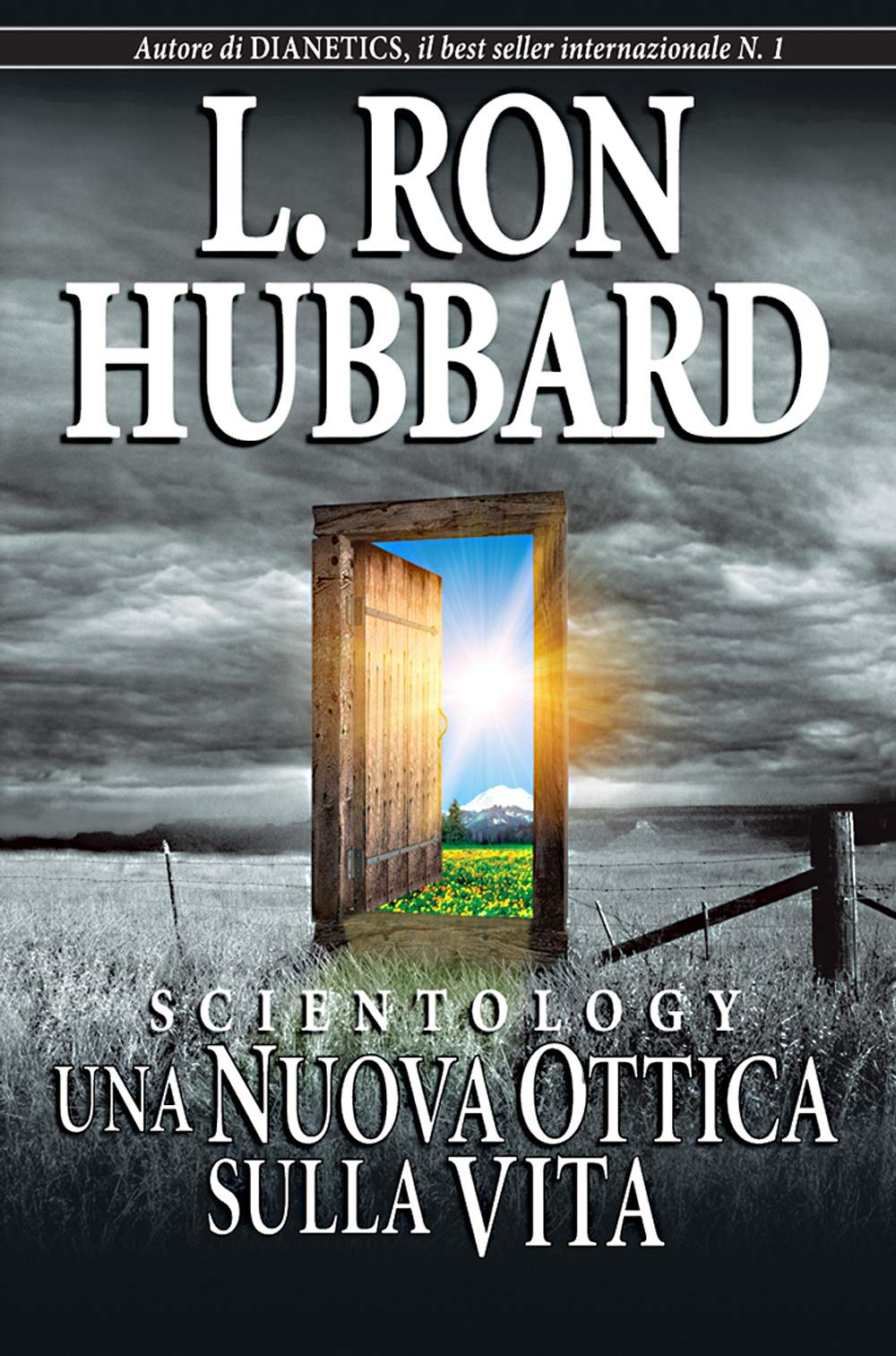 Scientology. Una nuova ottica sulla vita Religion & Esotericism
