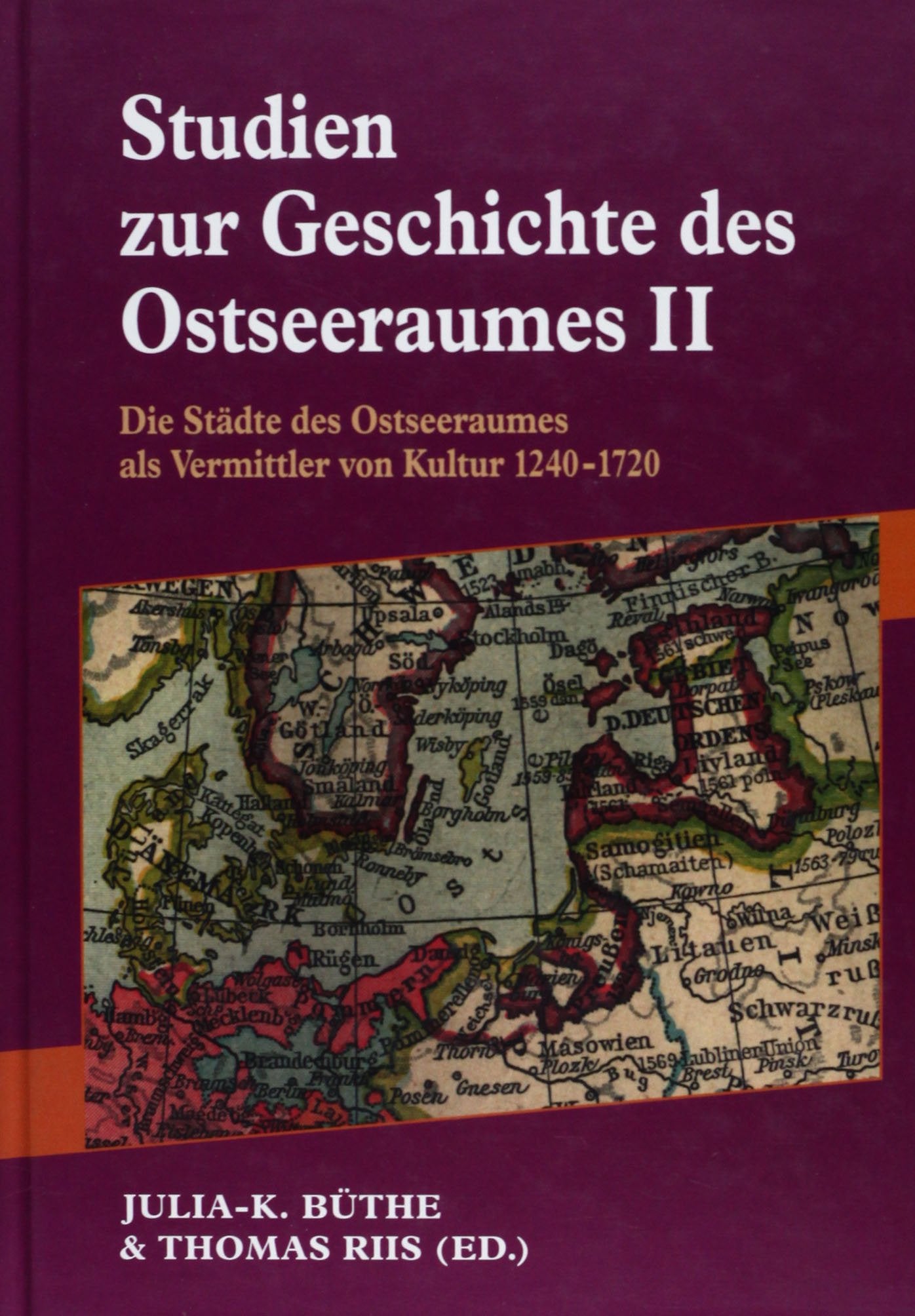 Die Stadte DES Ostseeraumes Als Vermittler Von Kultur 1240-1720 (Vol II) (Studien Zur Geschichte DES Ostseeraumes) Books