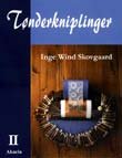 Tonderkniplinger II; Tonder Bobbin Lace Books