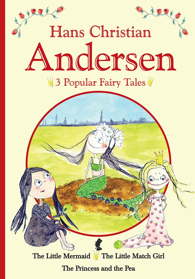 Andersen, H: 3 Popular Fairy Tales  II Novels & Short Stories