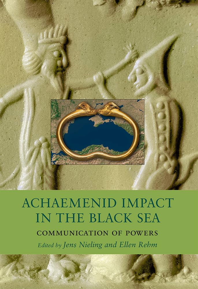 Achaemenid Impact in the Black Sea Social Sciences