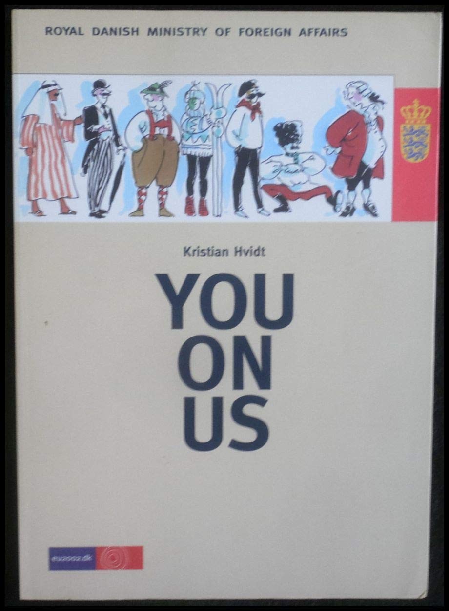 You On Us 25 Foreign Views of Denmark from 845 to 2001 Books