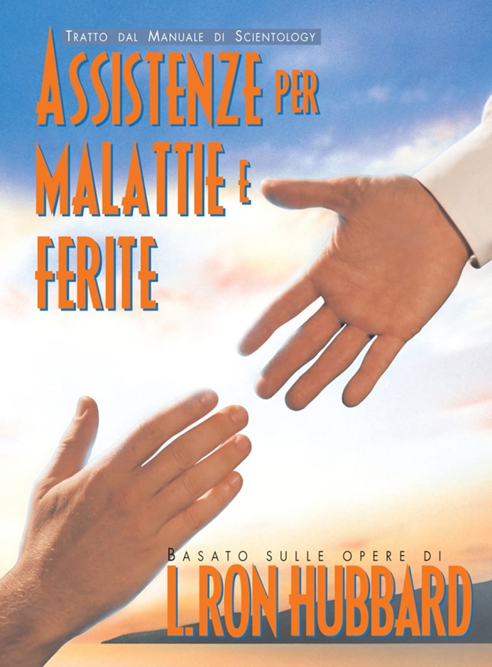 Assistenze per malattie e ferite (Opuscoli del manuale di Scientology) Health, Nutrition & Fitness