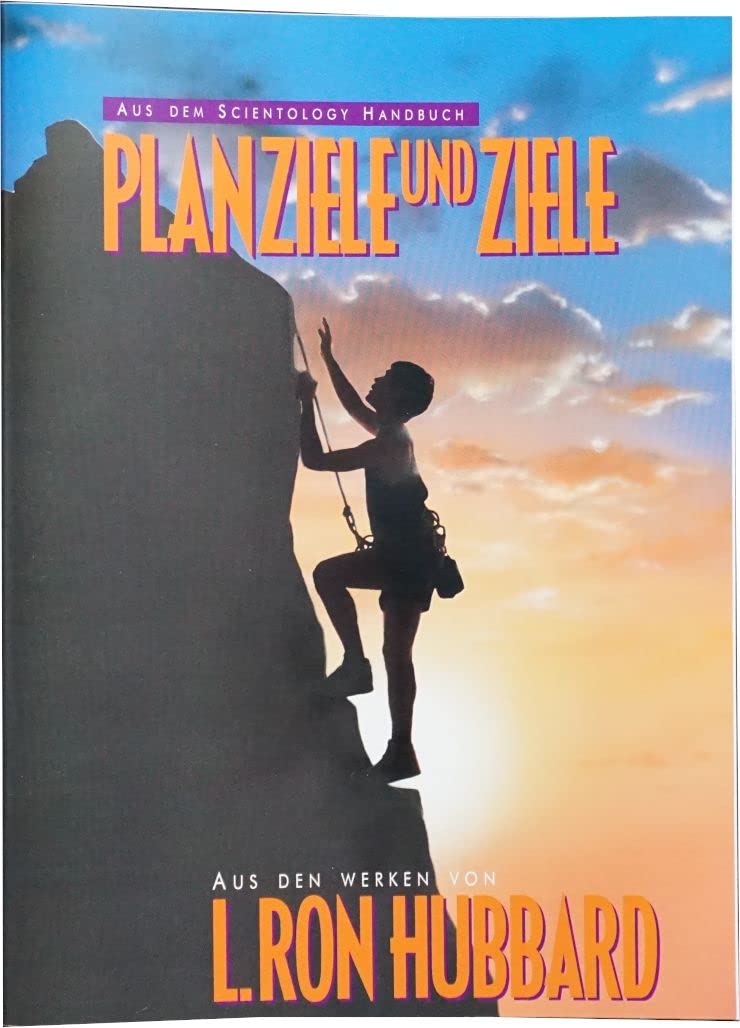 Planziele und Ziele (Aus dem Scientology Handbuch) Law