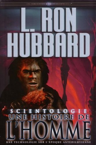 Scientologie, un histoire de l'Homme (les Fondements livre 14). Un technologie sur l'époque antédiluvienne Books