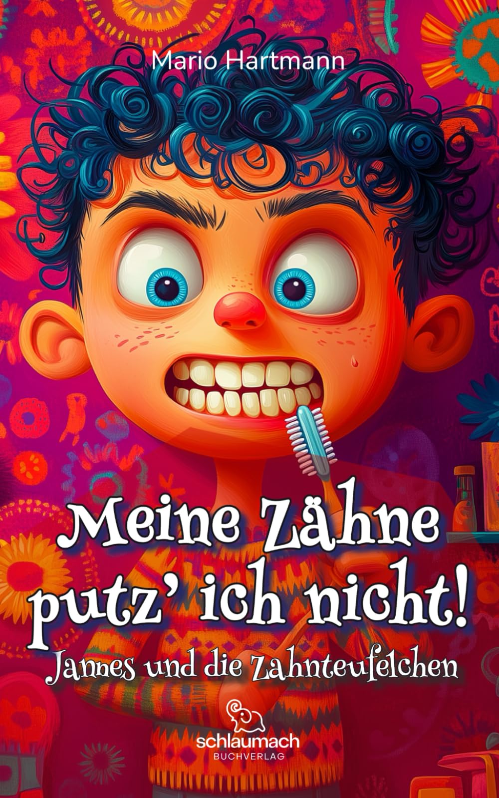 Meine Zähne putz' ich nicht!: Jannes und die Zahnteufelchen, Kinder mit einer farbenfrohen Geschichte zur täglichen Zahnpflege motivieren Medicine