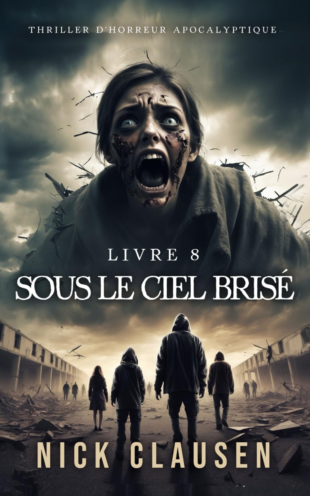 Sous le ciel brisé 8: Thriller d'horreur apocalyptique book