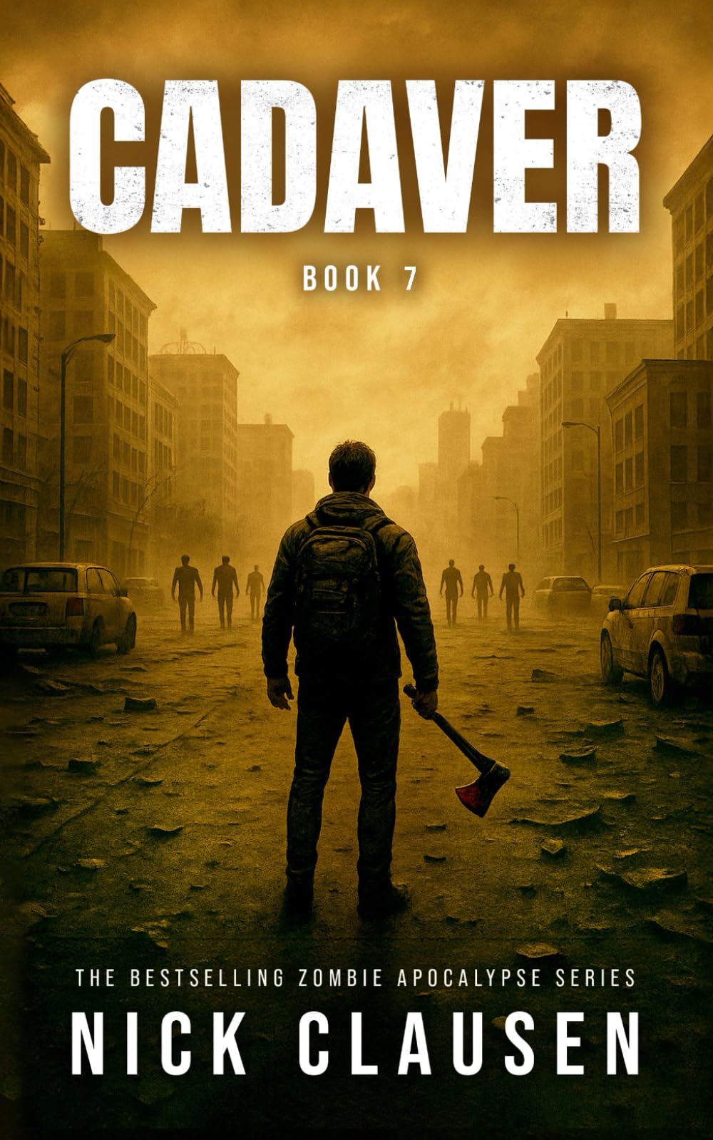 Cadaver 7: A Zombie Apocalypse Thriller Dragons & Creatures