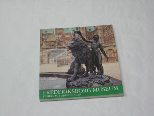 Frederiksborg Museum : Führer mit Abbildungen. Books