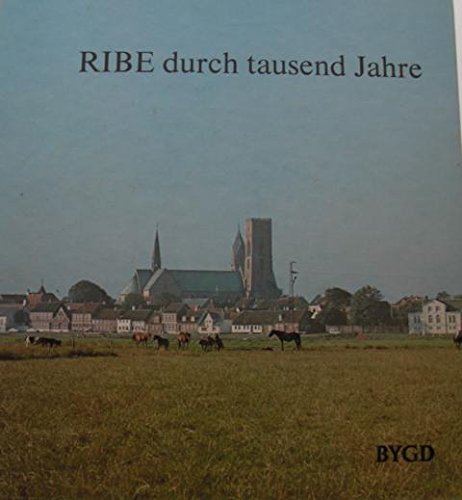 Ribe durch tausend Jahre Books