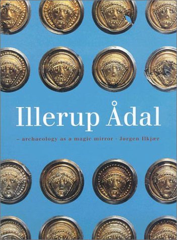 Illerup Adal (Jutland Archaeological Society Publications) Social Sciences