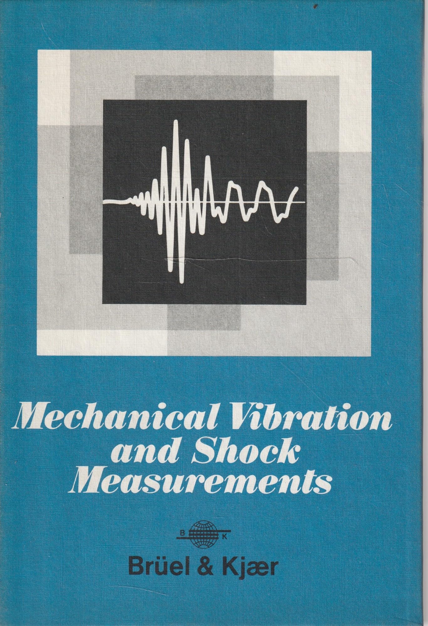 Mechanical Vibration and Shock Measurements Books