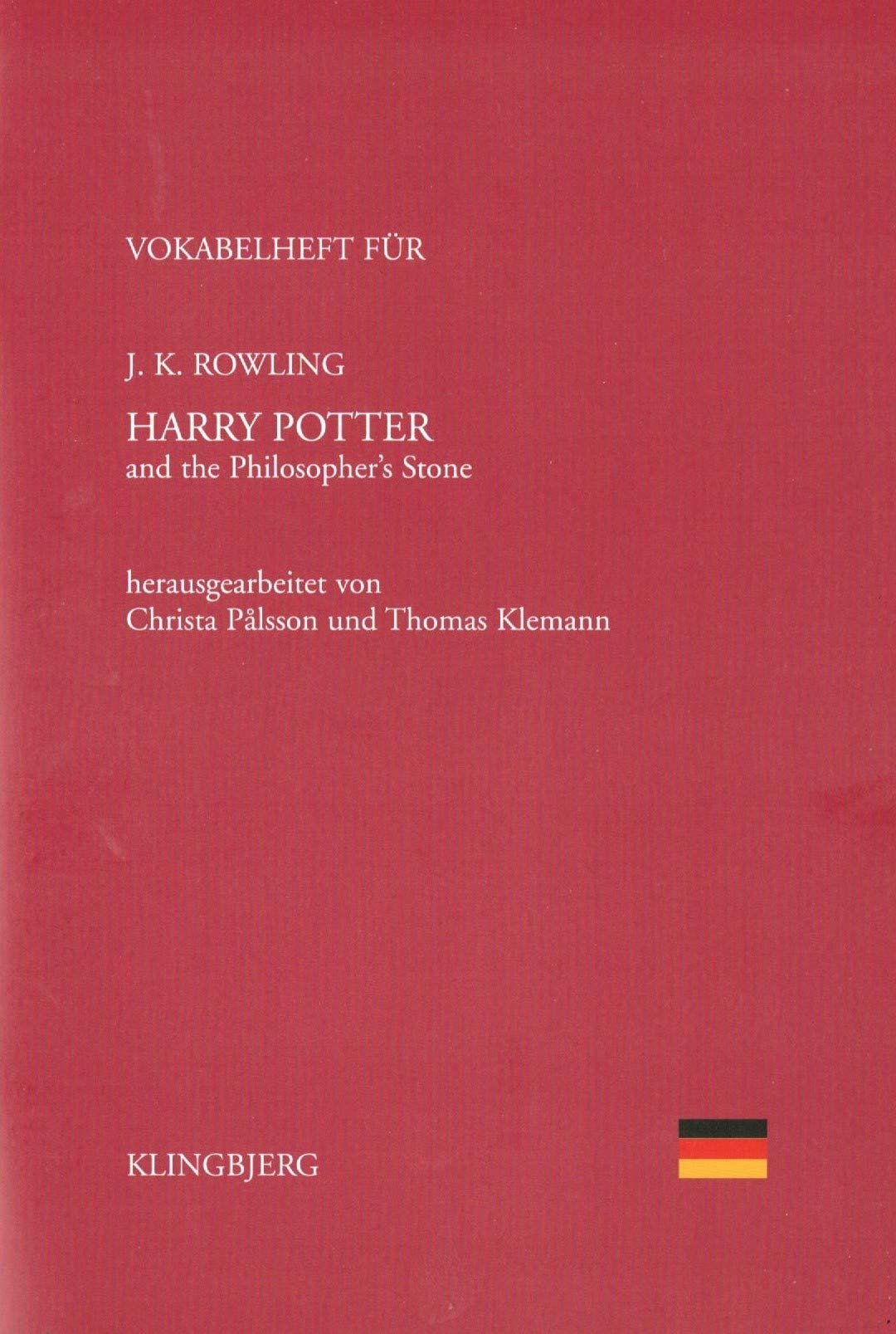 Vokabelhilfe für Harry Potter and the Philosophers Stone: herausgearbeitet von Christa Pålsson und Thomas Klemann Study Guides