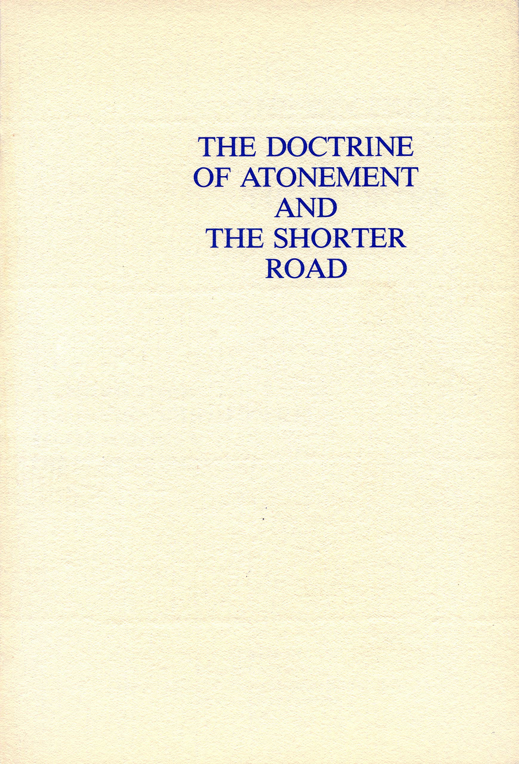 Doctrine of Atonement & the Shorter Road Religion & Esotericism
