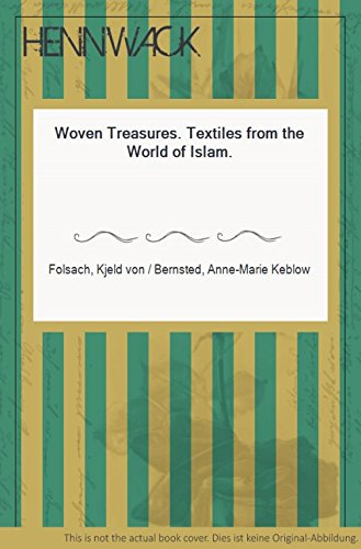 Woven treasures: Textiles from the world of Islam Books