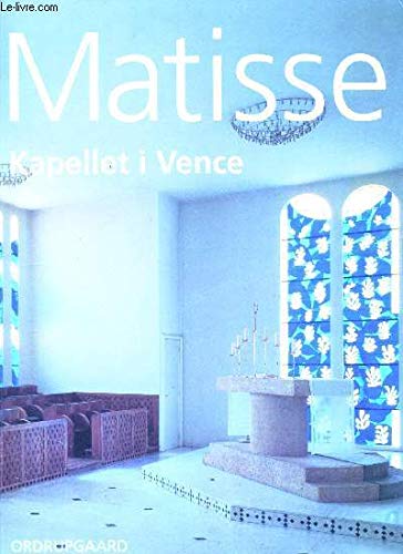 Matisse: Kapellet i Vence book