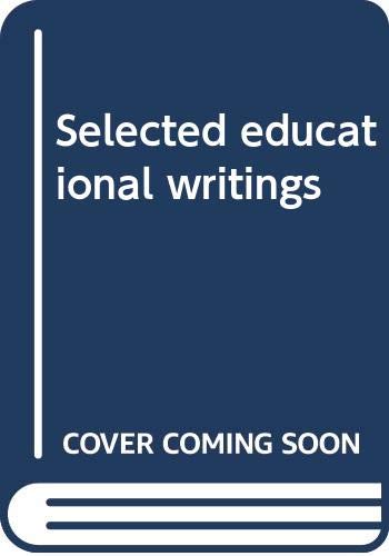 Selected educational writings Books