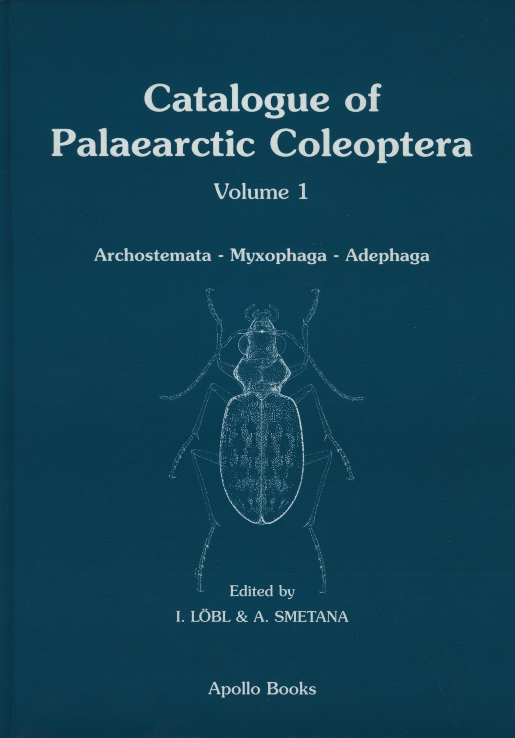 Catalogue Of Palaearctic Coleoptera: Archostemata - Myxophaga - Adephaga book