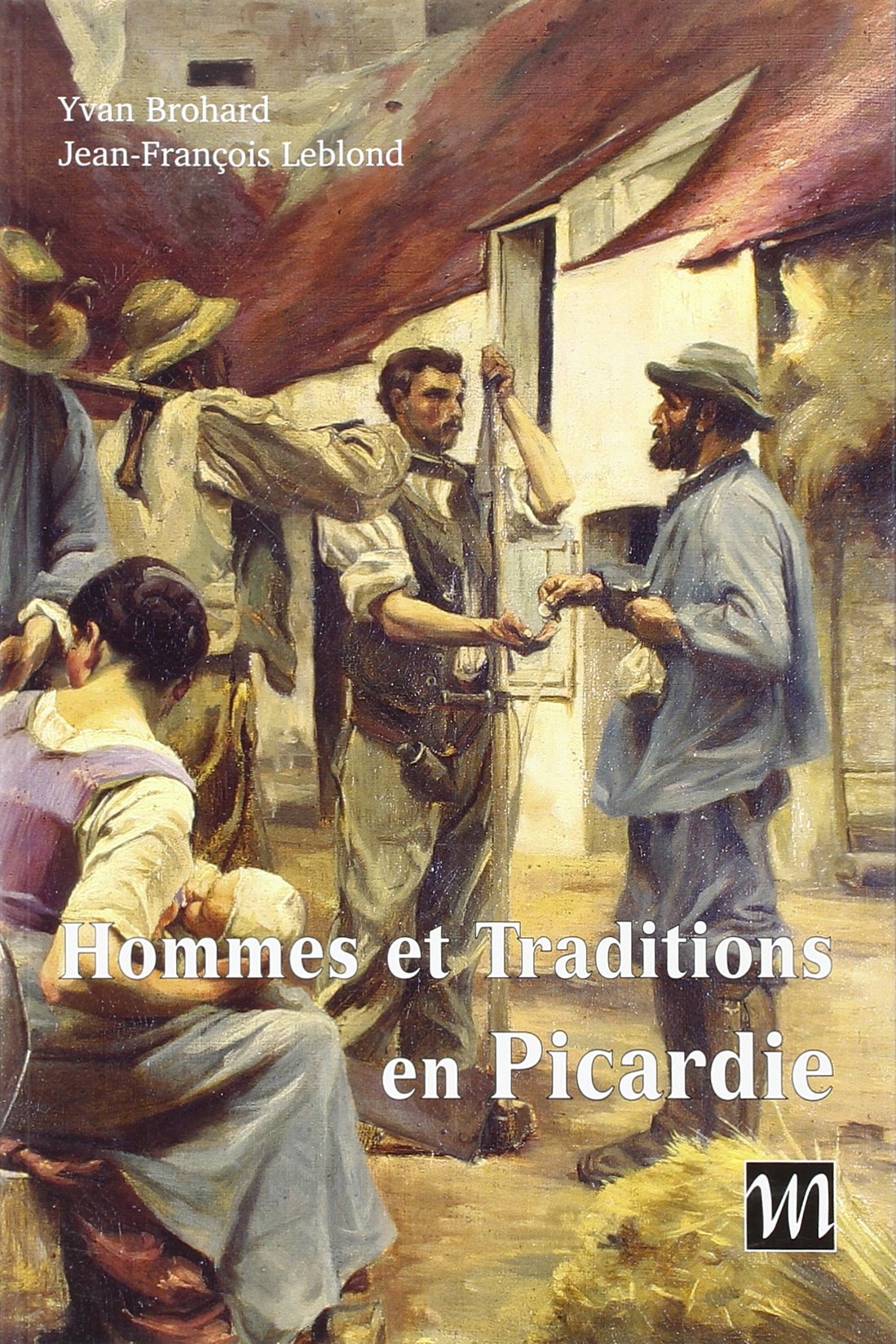 Hommes et Traditions en Picardie Books