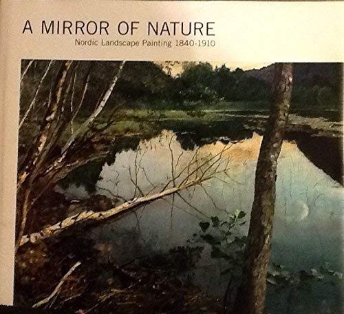 A Mirror of Nature, Nordic landscape painting, 1840-1910 Books