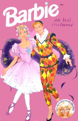 Barbie au bal costumé (Les aventures de Barbie) book