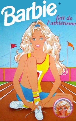 Barbie fait de l'athletisme (Les aventures de Barbie) book