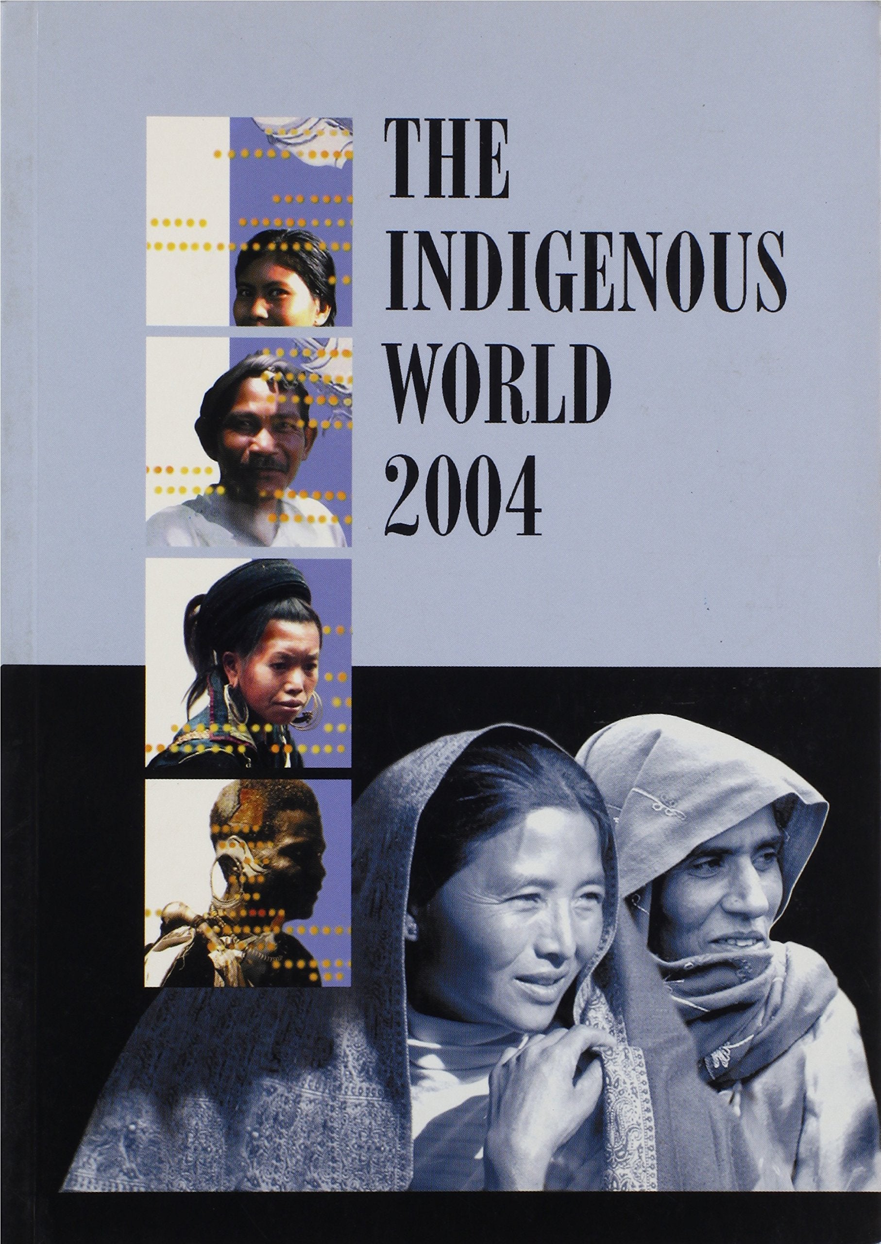The Indigenous World 2004 Books