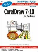 CorelDraw 7-10 für Einsteiger: Anleitungen und Beispiele Computer Science