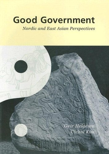 Good Government: Nordic and East Asian Perspectives Books