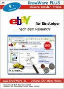 ebay für Einsteiger ...nach dem Relaunch: Clevere Insider-Tricks Computer Science
