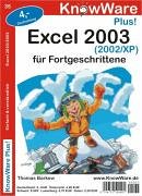 Excel 2003 für Fortgeschrittene (2002/XP): Einfach und verständlich: Einfach & verständlich. Excel 2003/2002 Computer Science