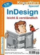 InDesign leicht & verständlich: Attraktive Drucksachen mit InDesign 2, CS und CS2 Computer Science