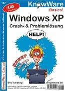 Windows XP Crash- & Problemlösung: PC retten: So löst du deine Windows-Probleme! Computer Science