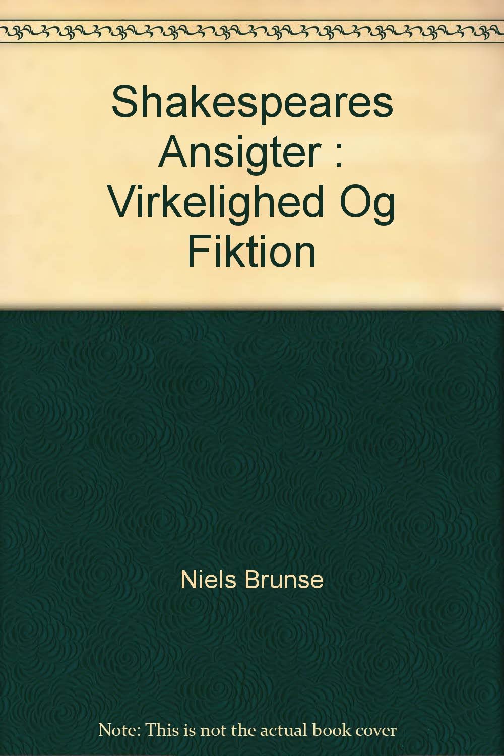 Shakespeares Ansigter : Virkelighed Og Fiktion Books