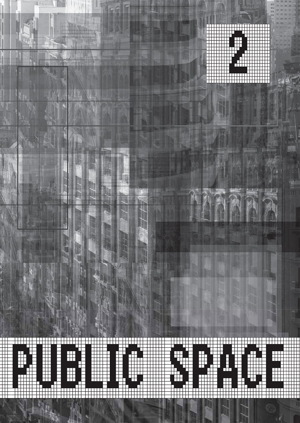 Public Space - the Familiar into the Strange Architecture