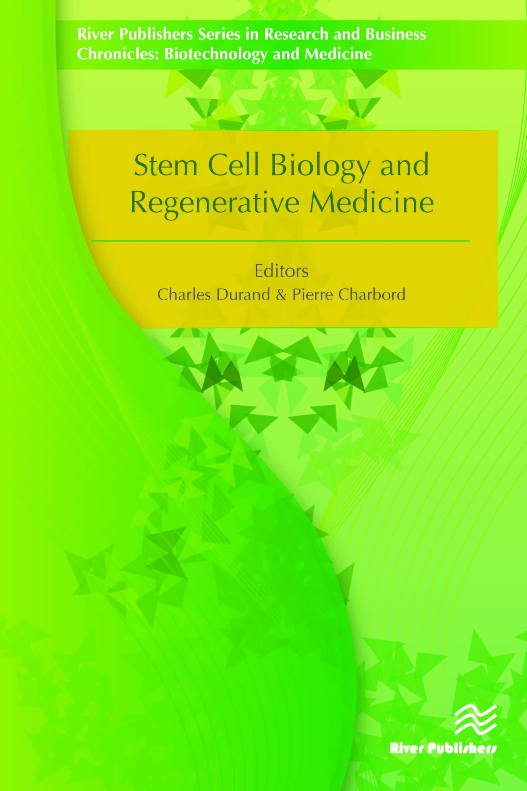 Stem Cell Biology and Regenerative Medicine Medicine