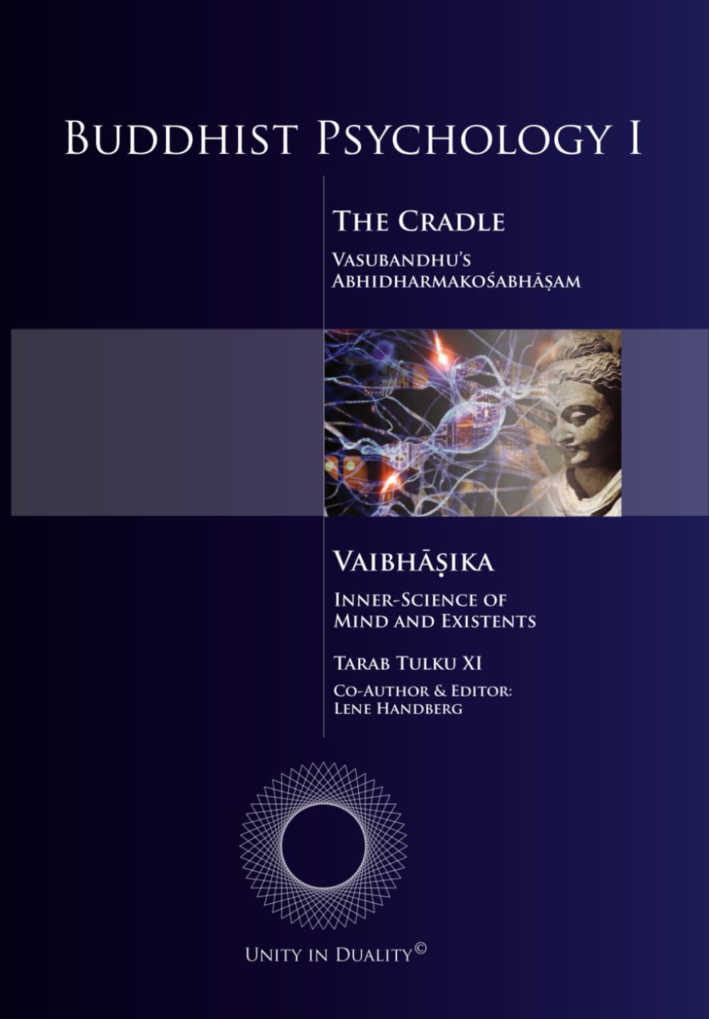 Buddhist Psychology I: The Cradle Vaibhāṣika Study Guides