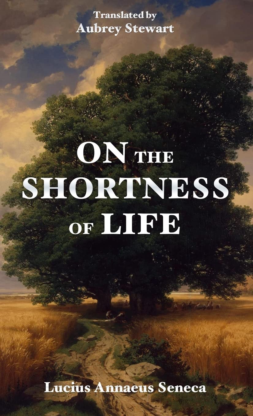 On the Shortness of Life Philosophy