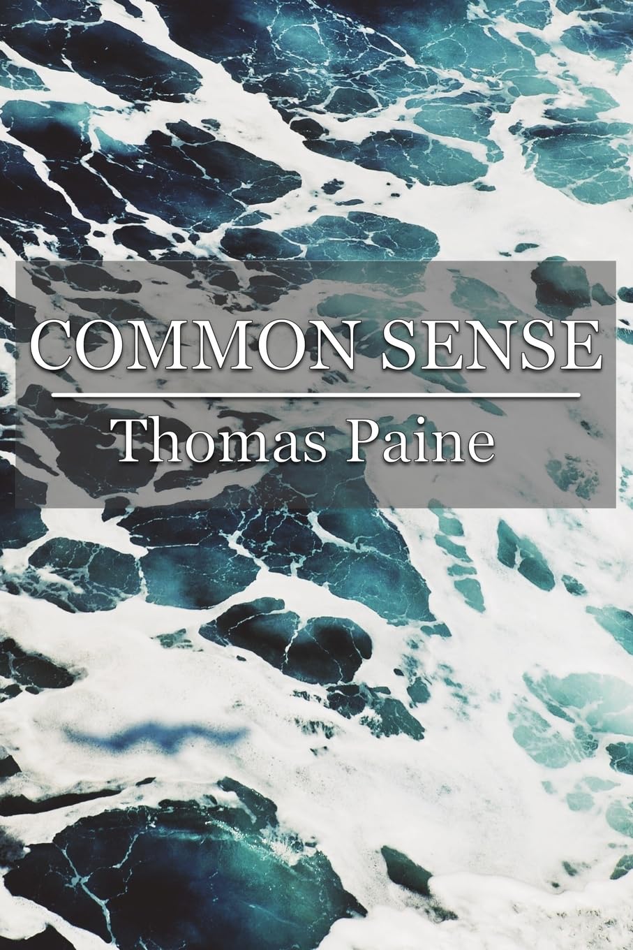 Common Sense: Addressed to the Inhabitants of America, On the Following Interesting Subjects Law