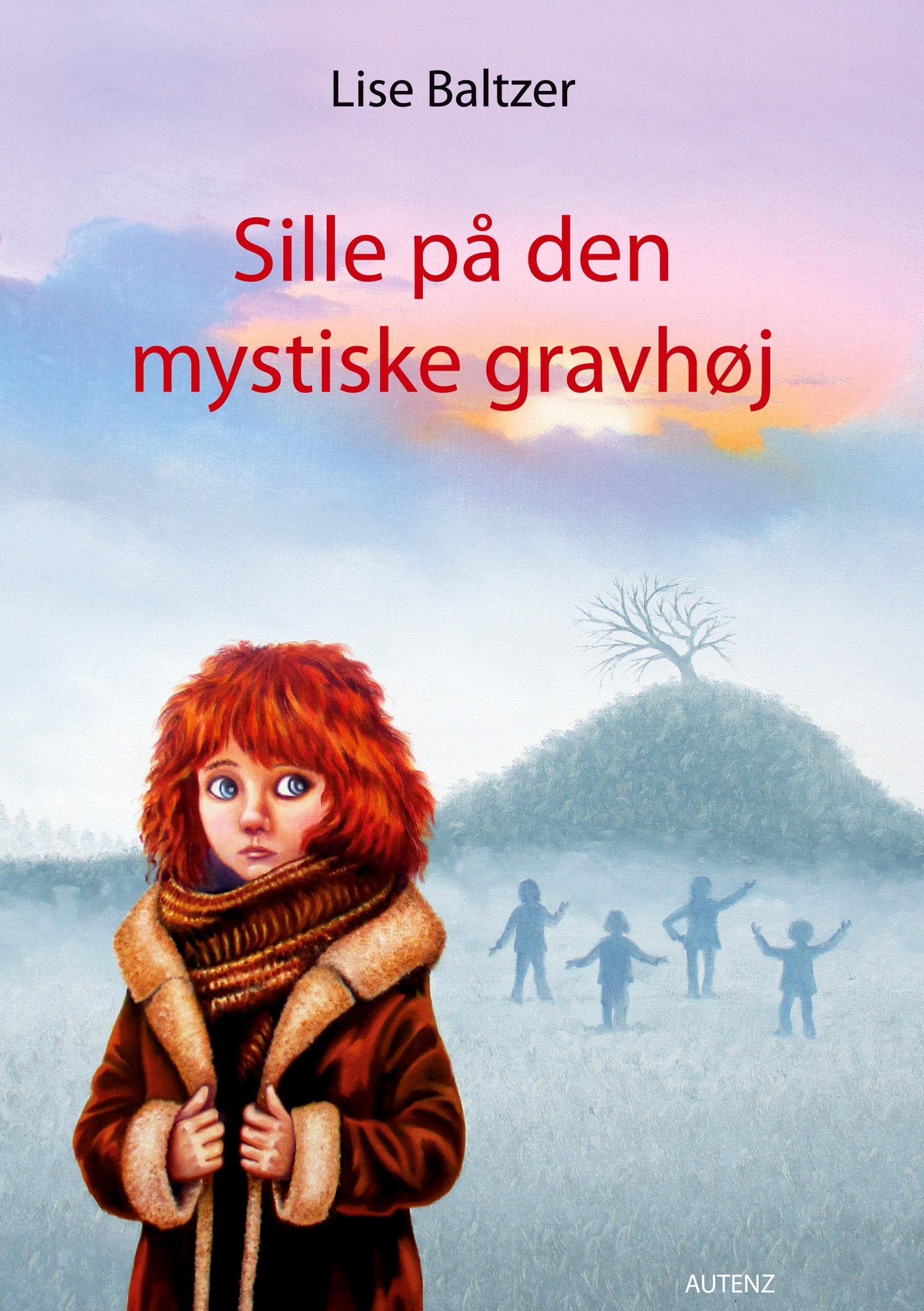 Sille på den mystiske gravhøj Novels & Short Stories