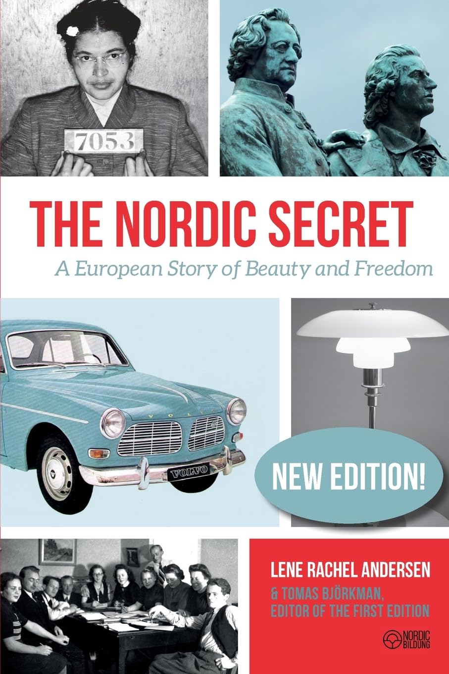 The Nordic Secret: A European Story of Beauty and Freedom book