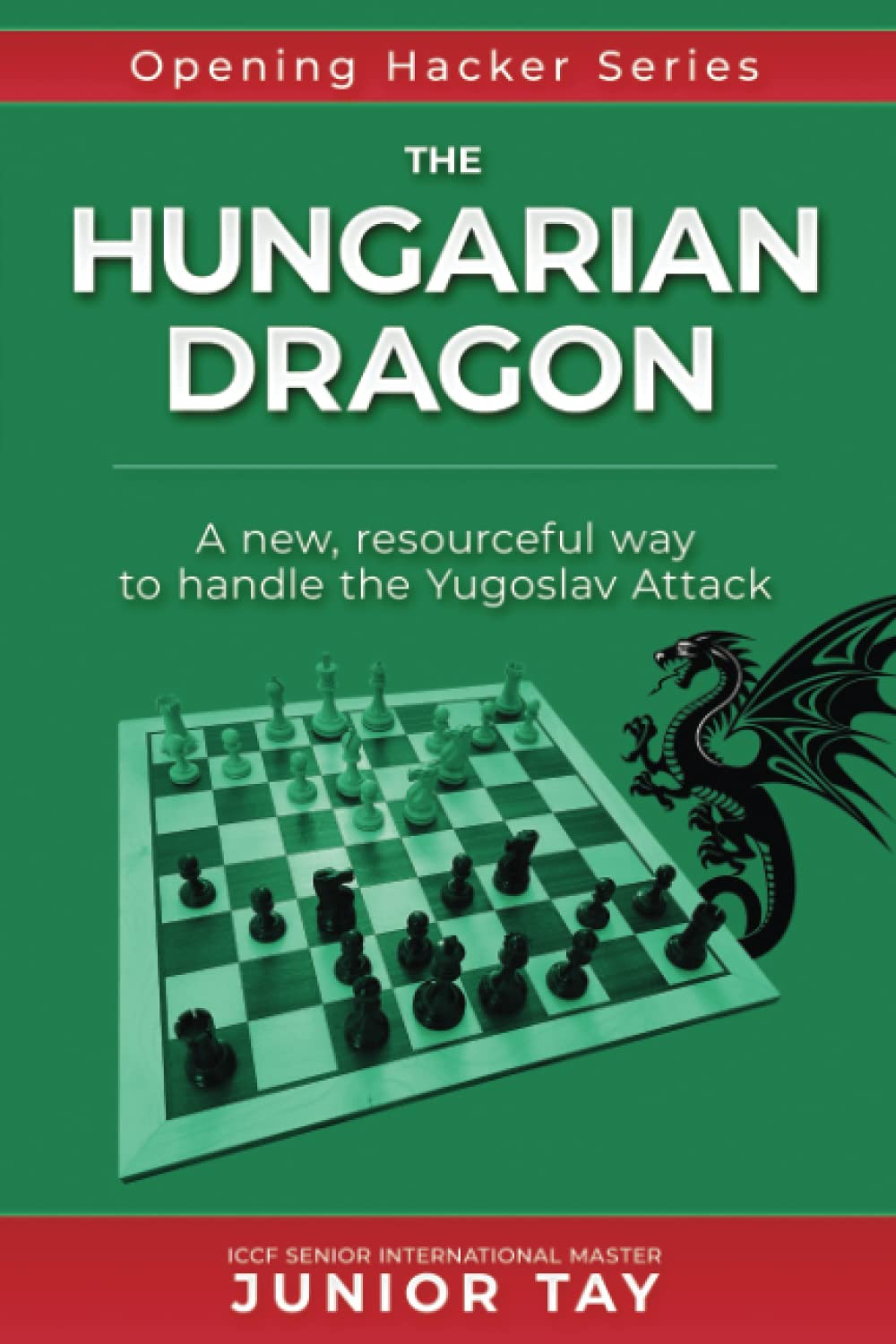 The Hungarian Dragon: A creative and resourceful method of playing against the dangerous Yugoslav Attack (Opening Hacker Files, Band 5) Leisure & Fun