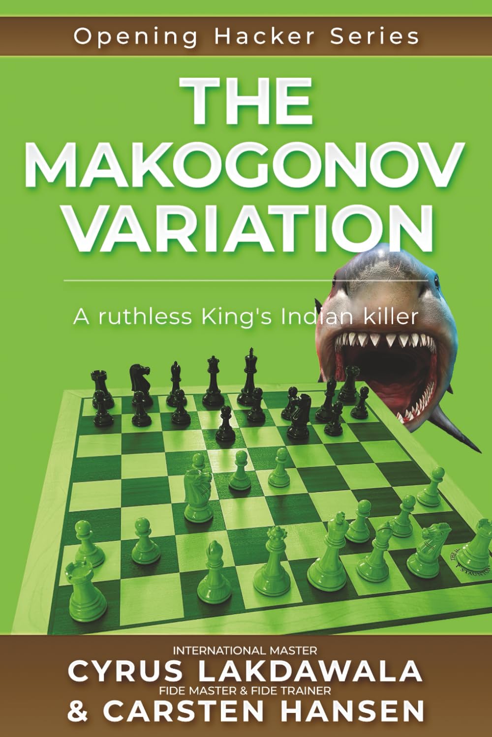 The Makogonov Variation: A ruthless King's Indian killer (Opening Hacker Files, Band 6) Leisure & Fun