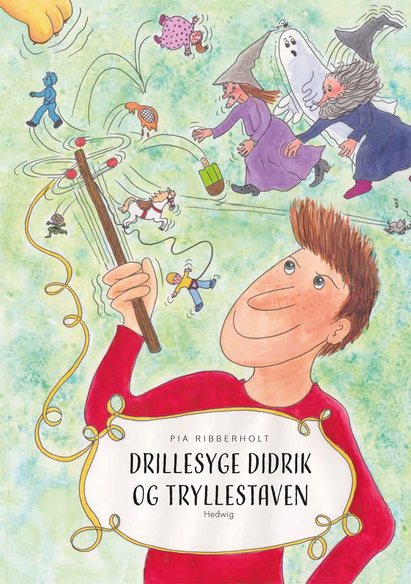 Drillesyge Didrik og tryllestaven Books