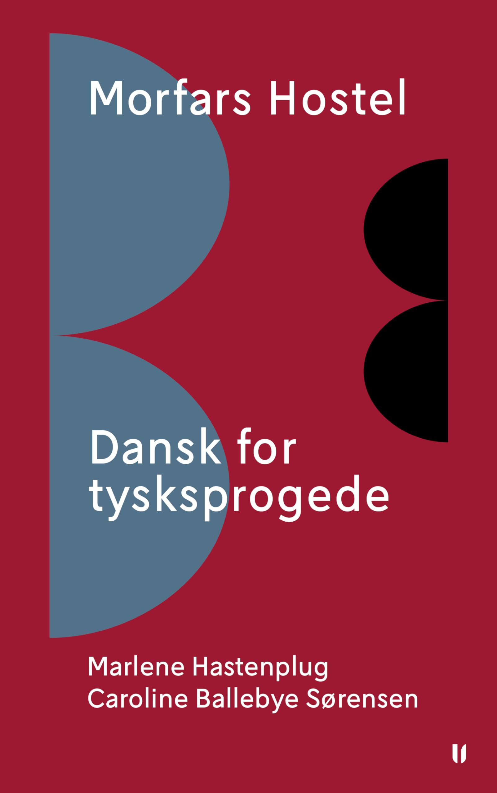 Morfars Hostel – Dansk for tysksprogede Study Guides